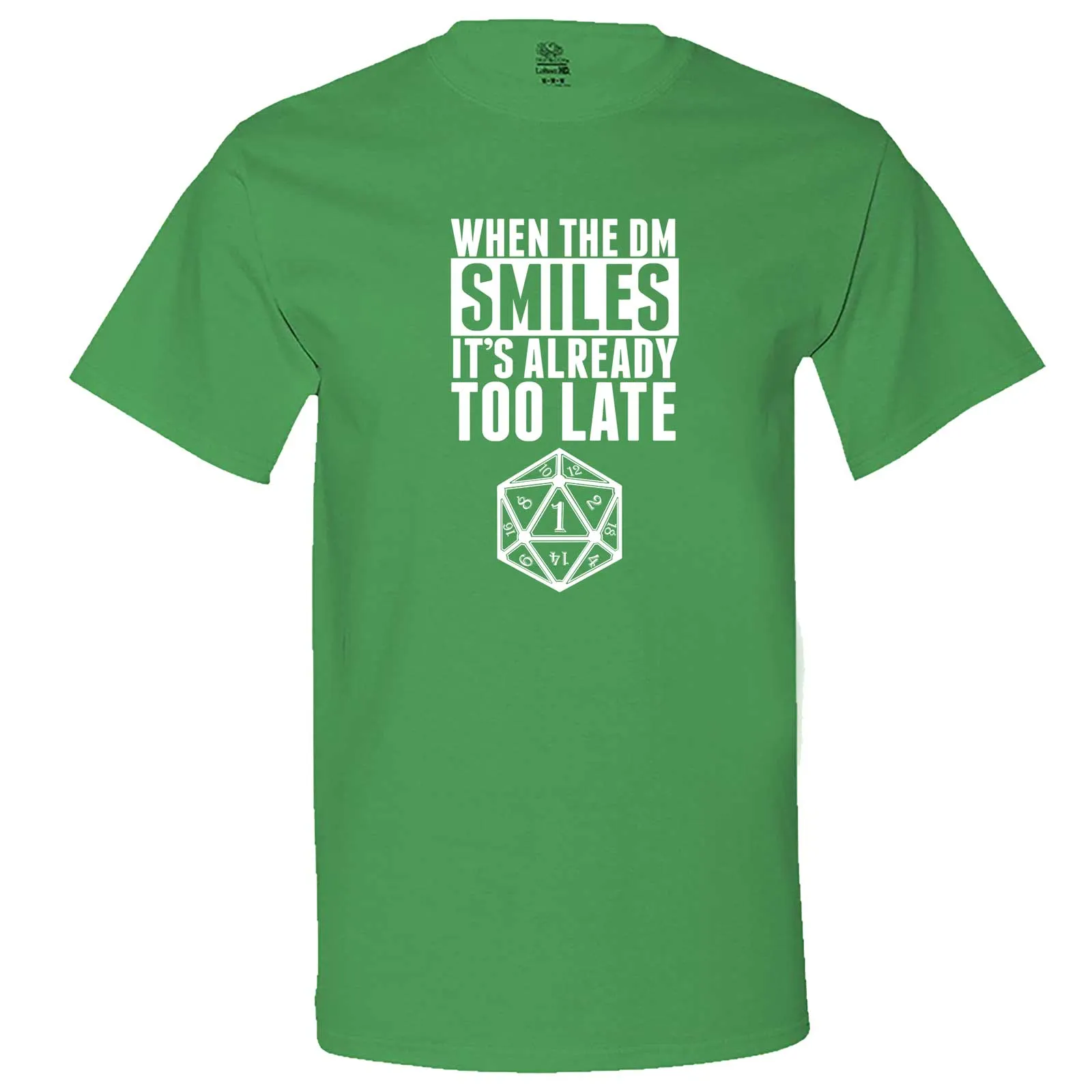 "When the DM Smiles It's Already Too Late" men's t-shirt