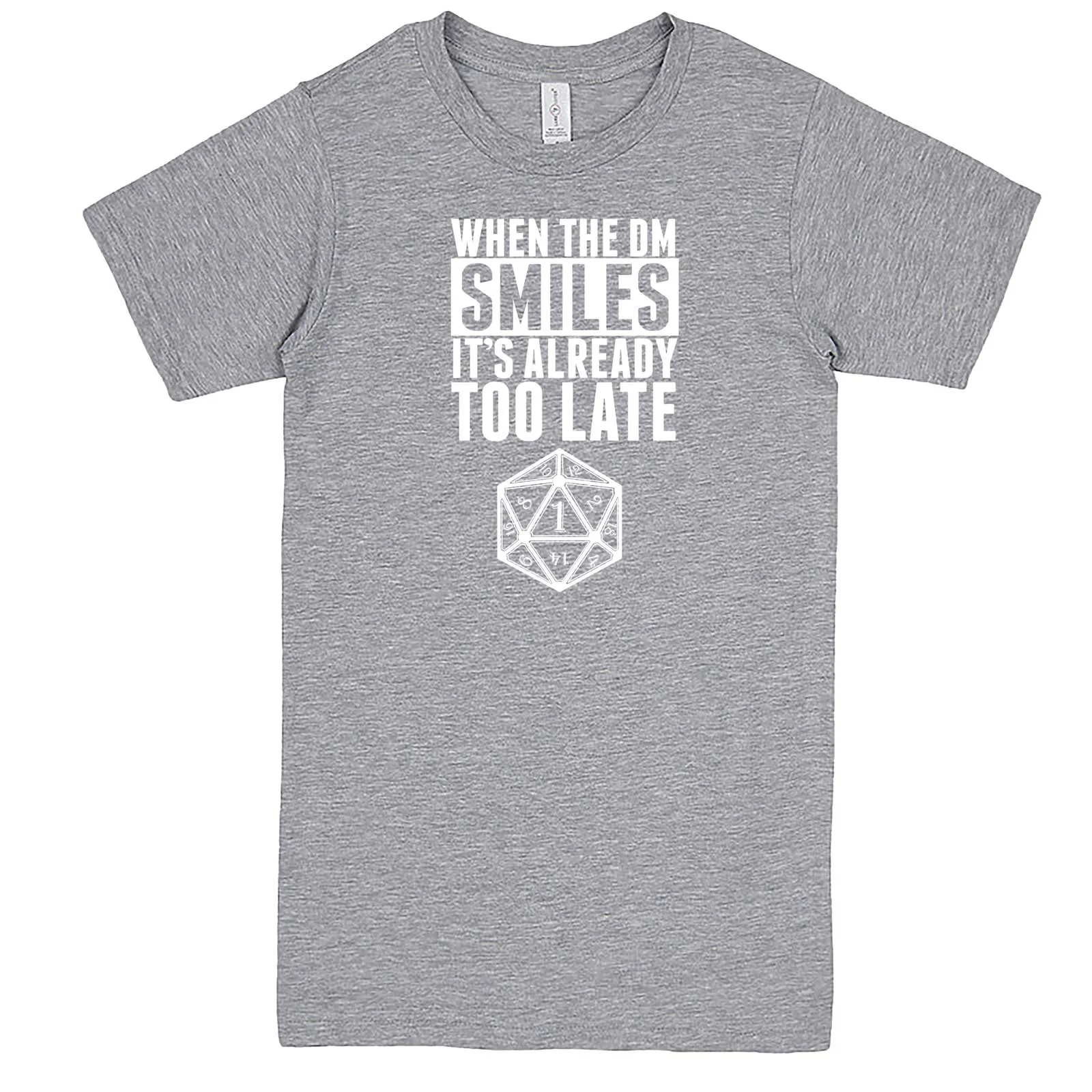 "When the DM Smiles It's Already Too Late" men's t-shirt