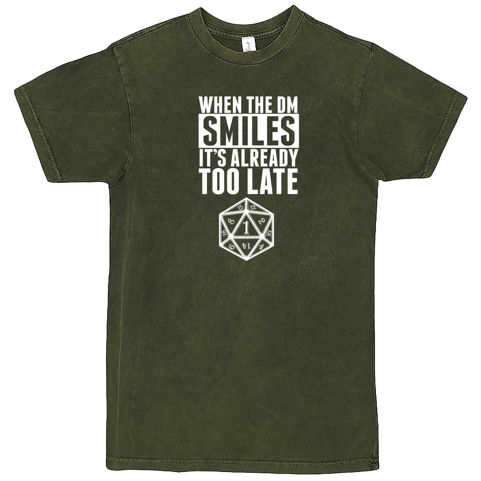 "When the DM Smiles It's Already Too Late" men's t-shirt